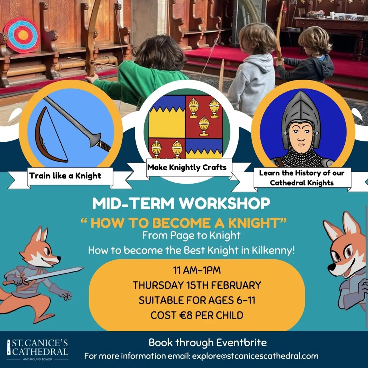 February Mid-Term Knights Workshop at St. Canice's Cathedral